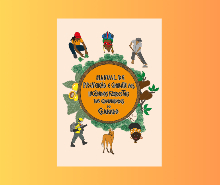 Capa do Manual de Prevenção e Combate aos Incêndios Florestais das Comunidades do Cerrado
