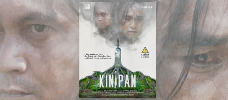 O ambientalista Feri Irawan e o engenheiro florestal Basuki Santoso revelam a conexão entre o desmatamento e a pandemia Poster do filme "Kinipan"
